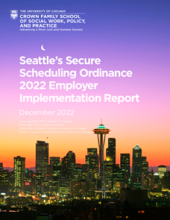 Image of Seattle skyline during sunset. Title reads "Seattle's Secure Scheduling Ordinance 2022 Employer Implementation Report"